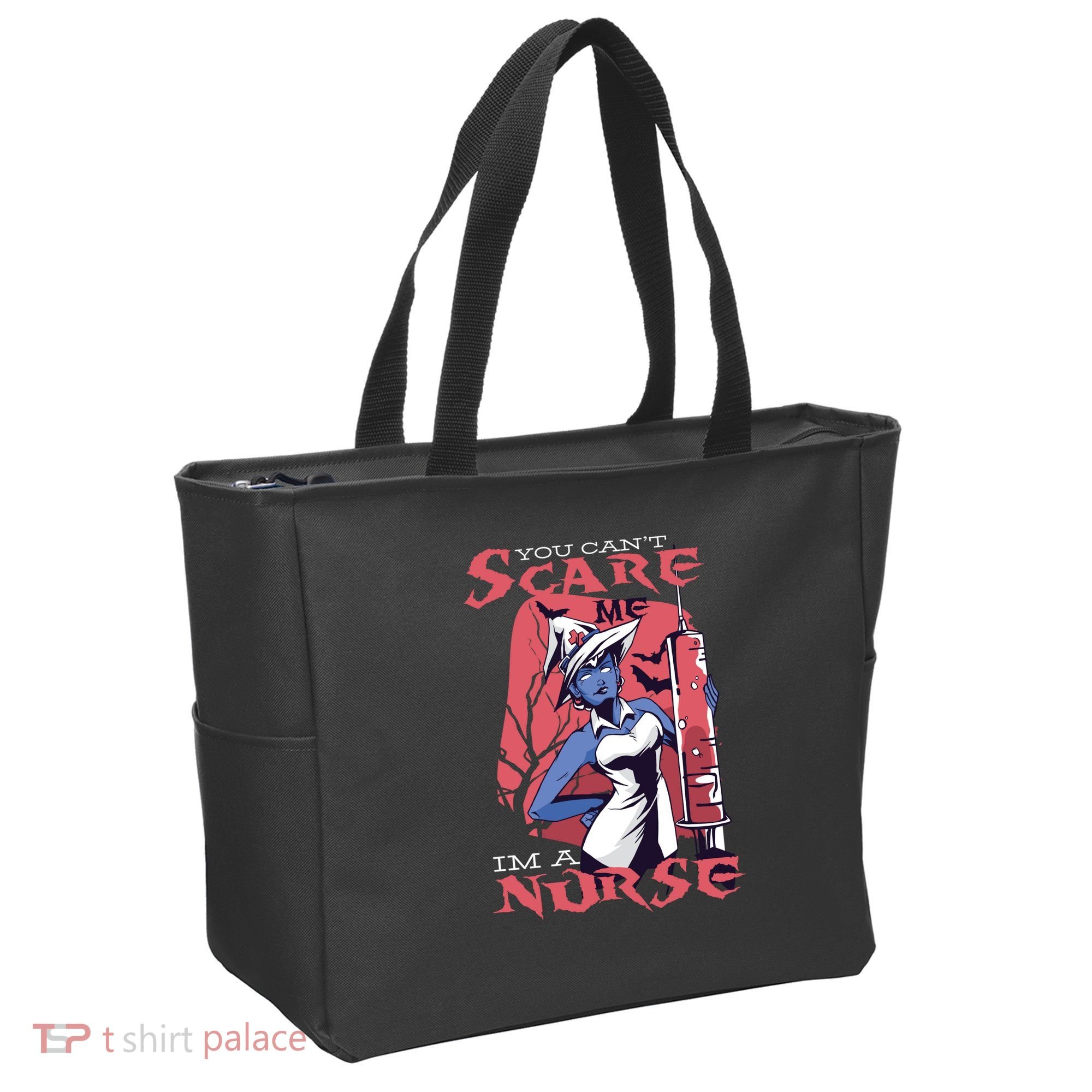 You Can't Scare Me I'm A Nurse Tote Bag
