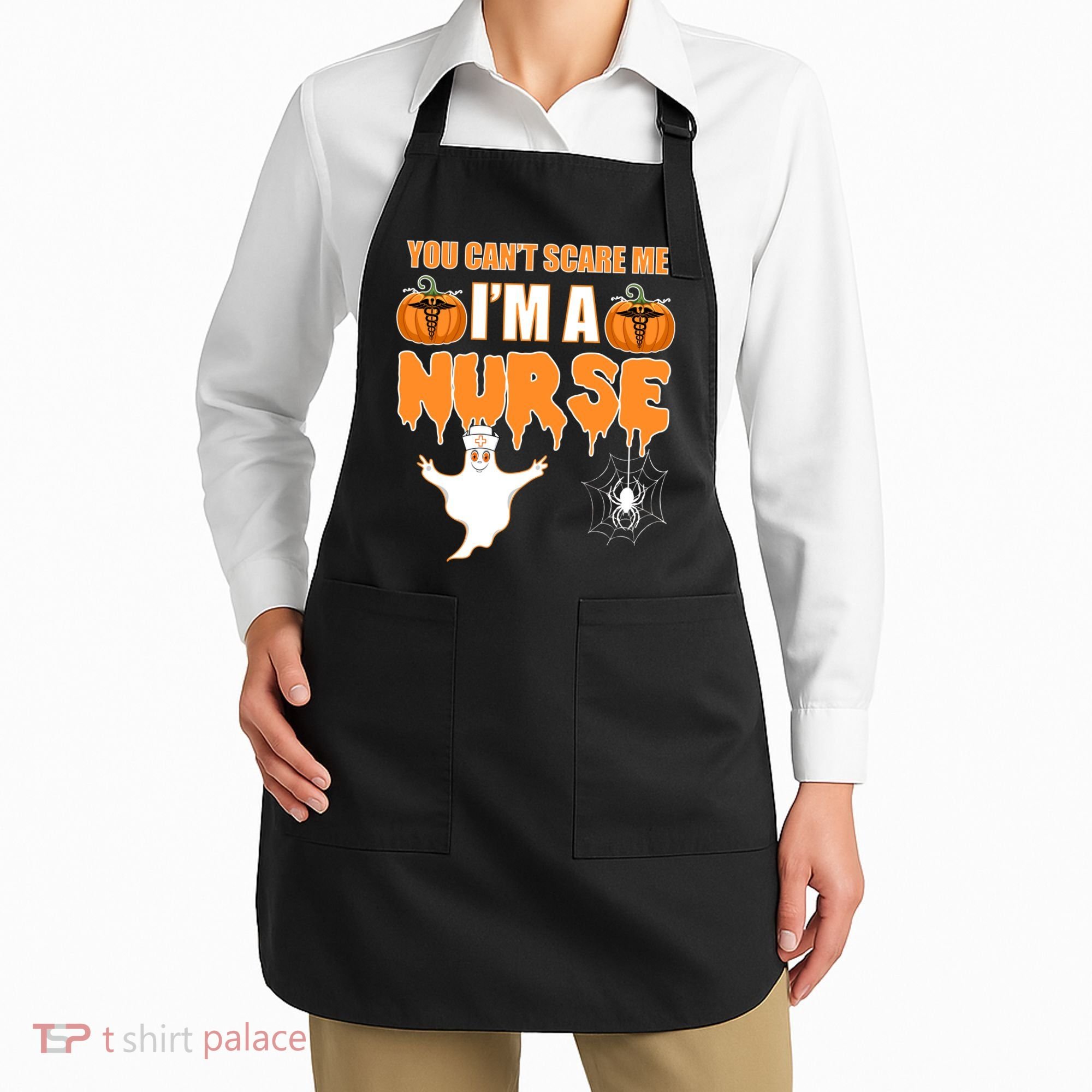 You Can't Scare Me I'm A Nurse Halloween Apron