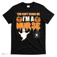 You Can't Scare Me I'm A Nurse Halloween T-Shirt thumb 0