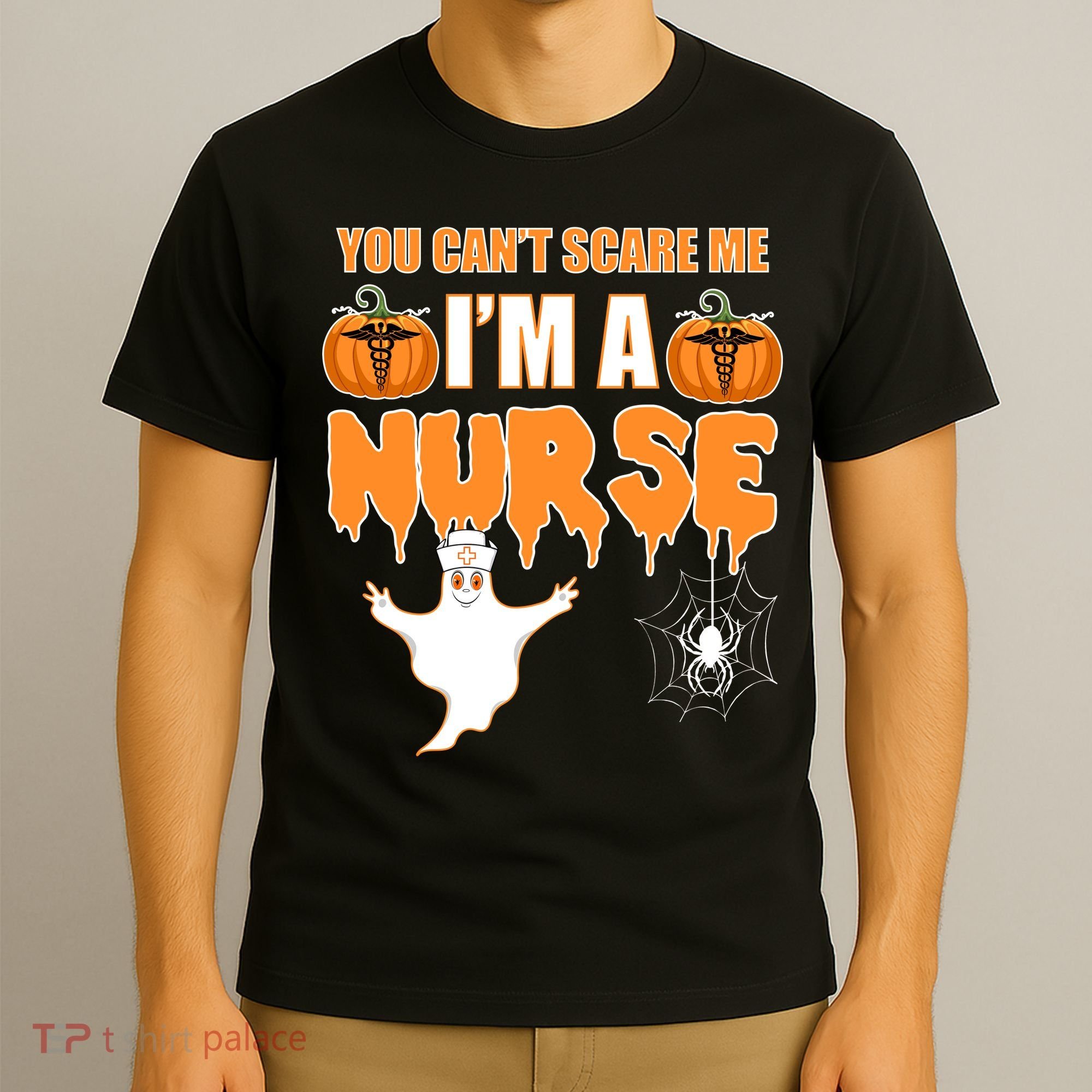 You Can't Scare Me I'm A Nurse Halloween T-Shirt