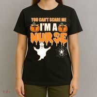 You Can't Scare Me I'm A Nurse Halloween T-Shirt thumb 4