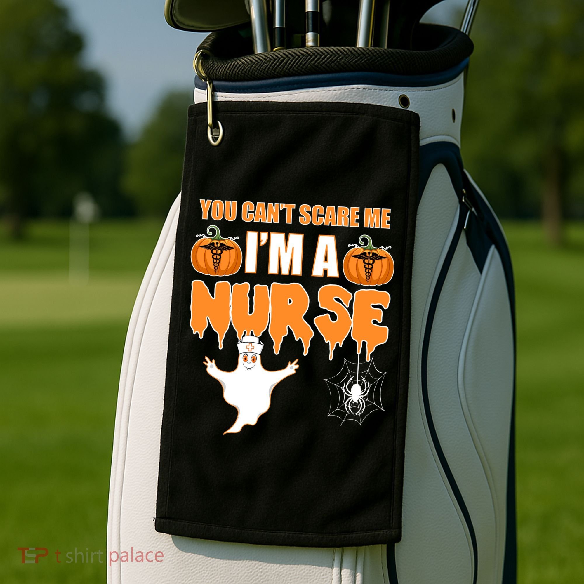 You Can't Scare Me I'm A Nurse Halloween Golf Towel
