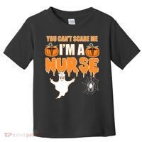 You Can't Scare Me I'm A Nurse Halloween Toddler T-Shirt thumb 0