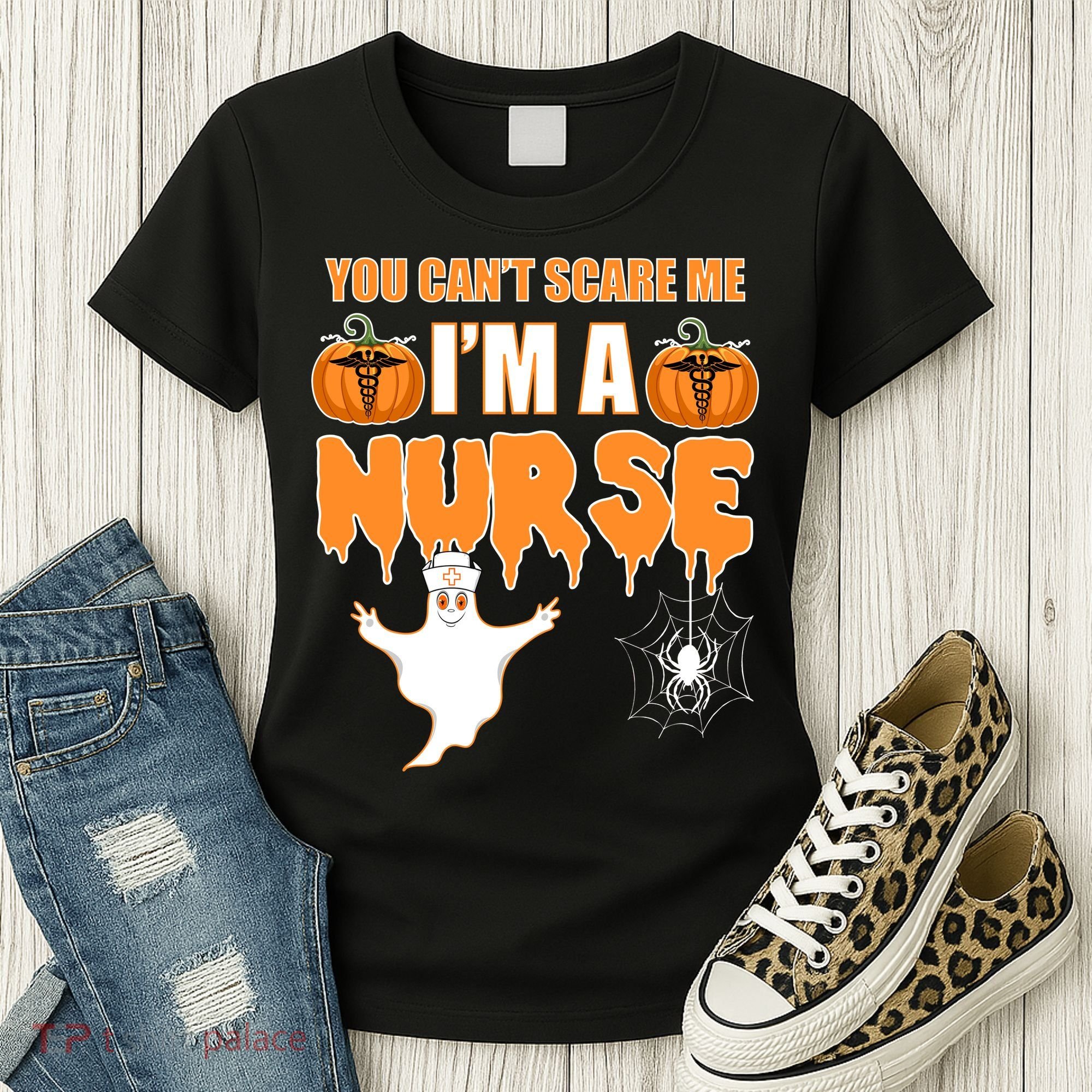 You Can't Scare Me I'm A Nurse Halloween Women's T-Shirt