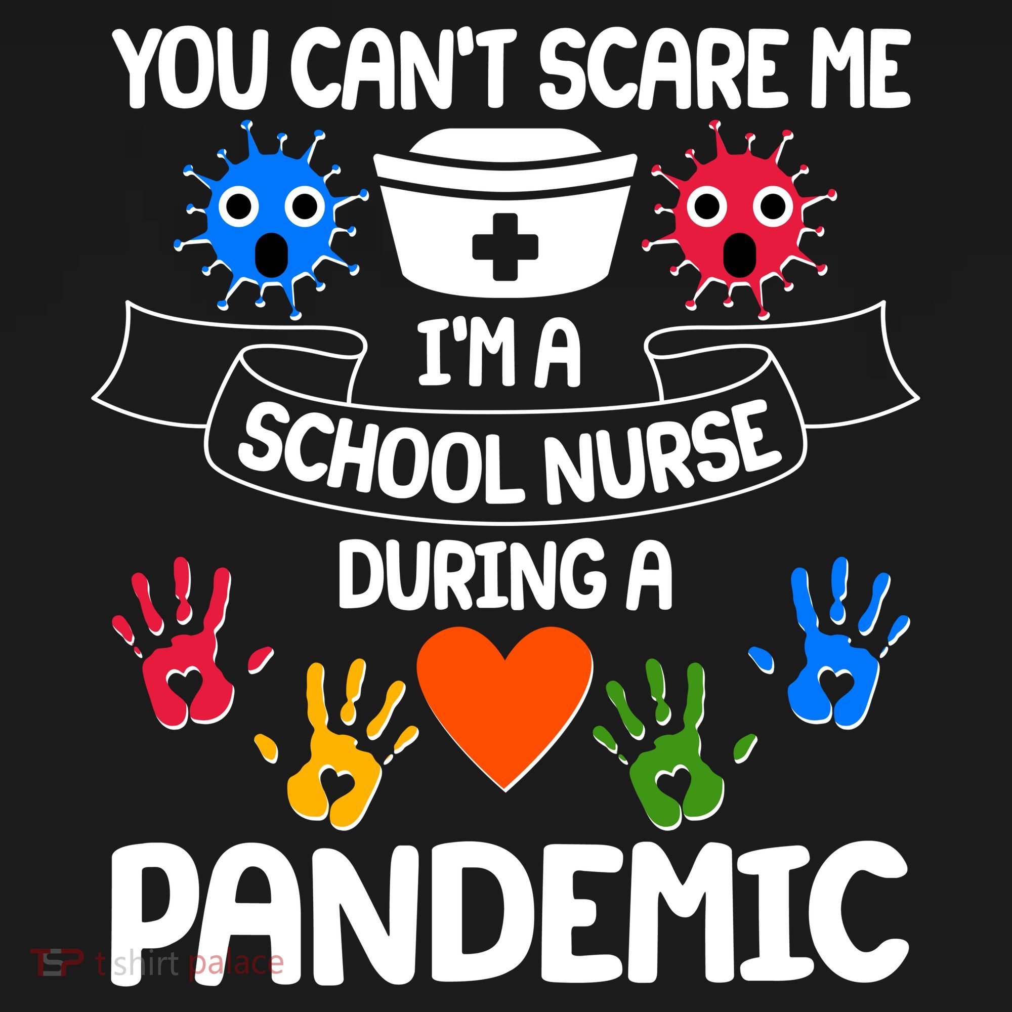 You Can't Scare Me I'm A School Nurse During the Pandemic Backpack