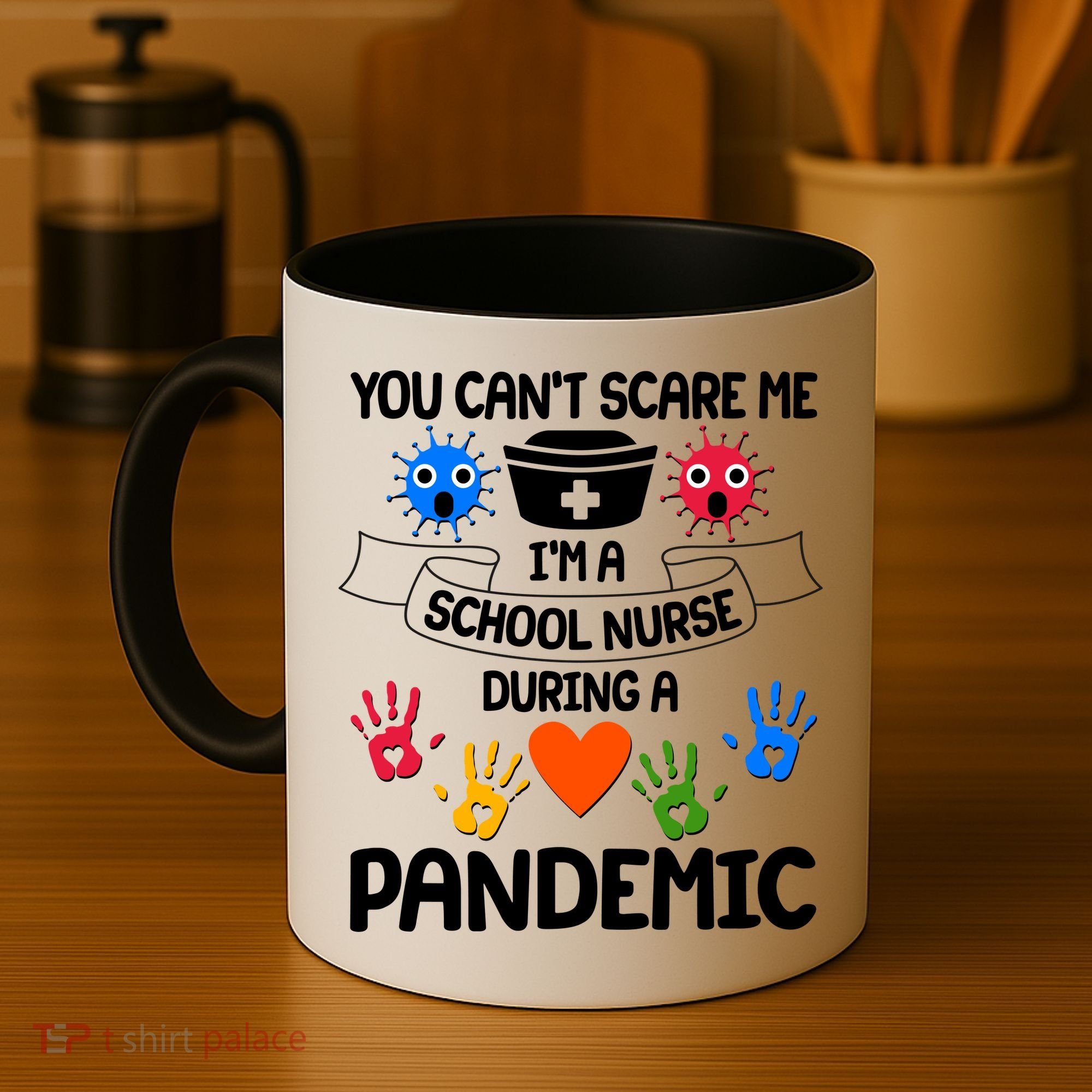You Can't Scare Me I'm A School Nurse During the Pandemic Coffee Mug