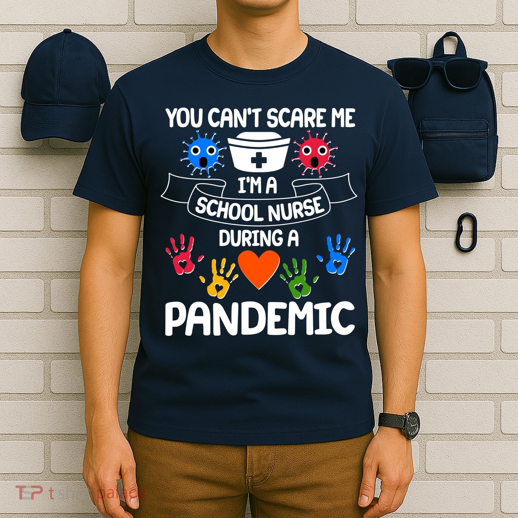 You Can't Scare Me I'm A School Nurse During the Pandemic T-Shirt