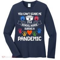 You Can't Scare Me I'm A School Nurse During the Pandemic Women's Long Sleeve Shirt thumb 0