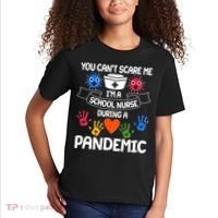 You Can't Scare Me I'm A School Nurse During the Pandemic Kids T-Shirt thumb 2
