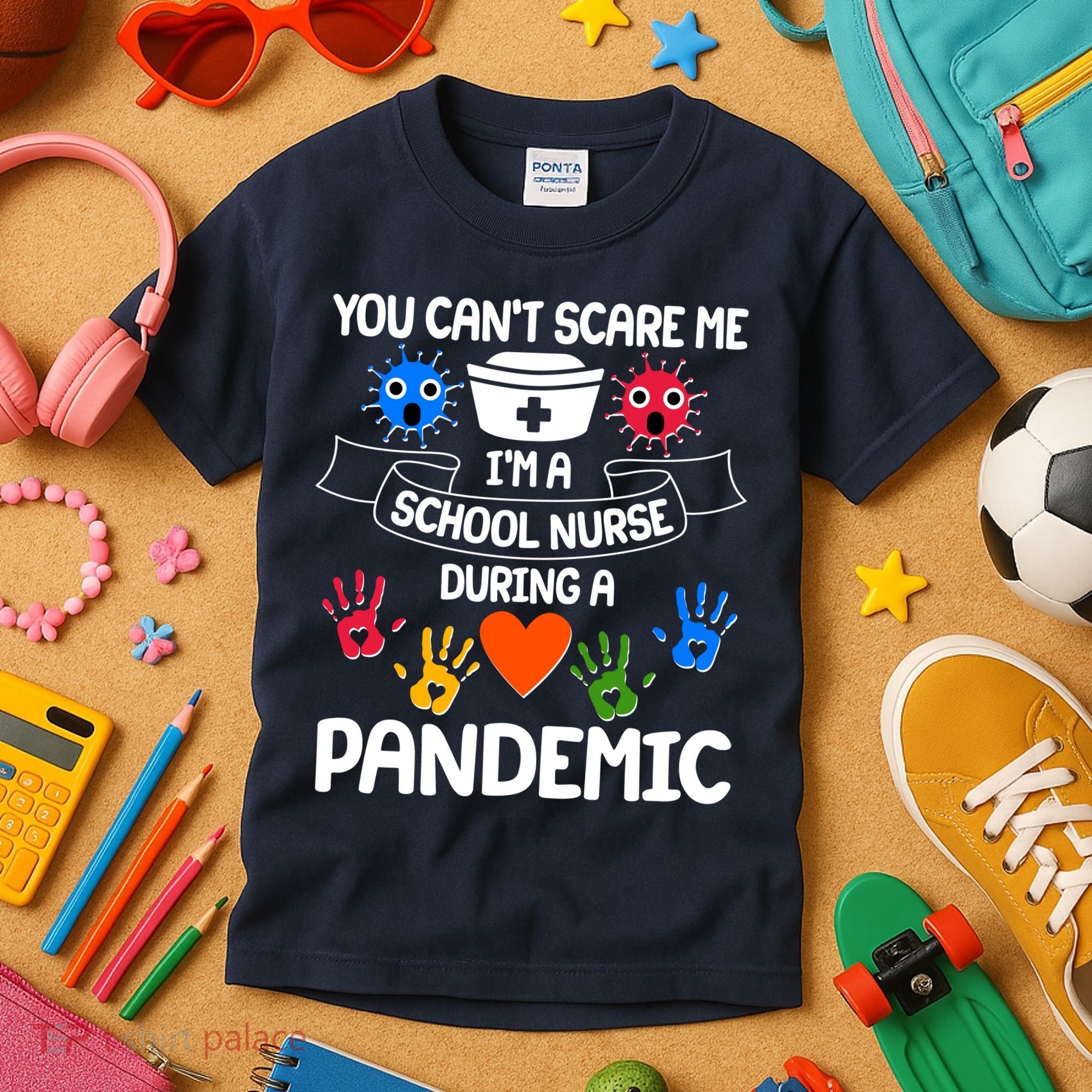 You Can't Scare Me I'm A School Nurse During the Pandemic Kids T-Shirt