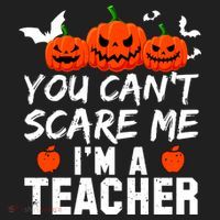 You Can't Scare Me I'm A Teacher Women's Sweatshirt thumb 2