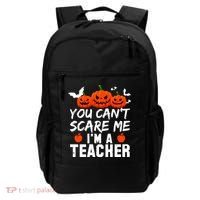 You Can't Scare Me I'm A Teacher Backpack thumb 0