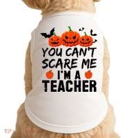 You Can't Scare Me I'm A Teacher Doggie Tank thumb 0