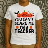 You Can't Scare Me I'm A Teacher T-Shirt thumb 3