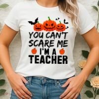 You Can't Scare Me I'm A Teacher Women's T-Shirt thumb 2