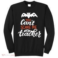 You Can't Scare Me I'm A Teacher Bat Sweatshirt thumb 0
