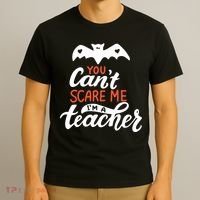 You Can't Scare Me I'm A Teacher Bat T-Shirt thumb 3