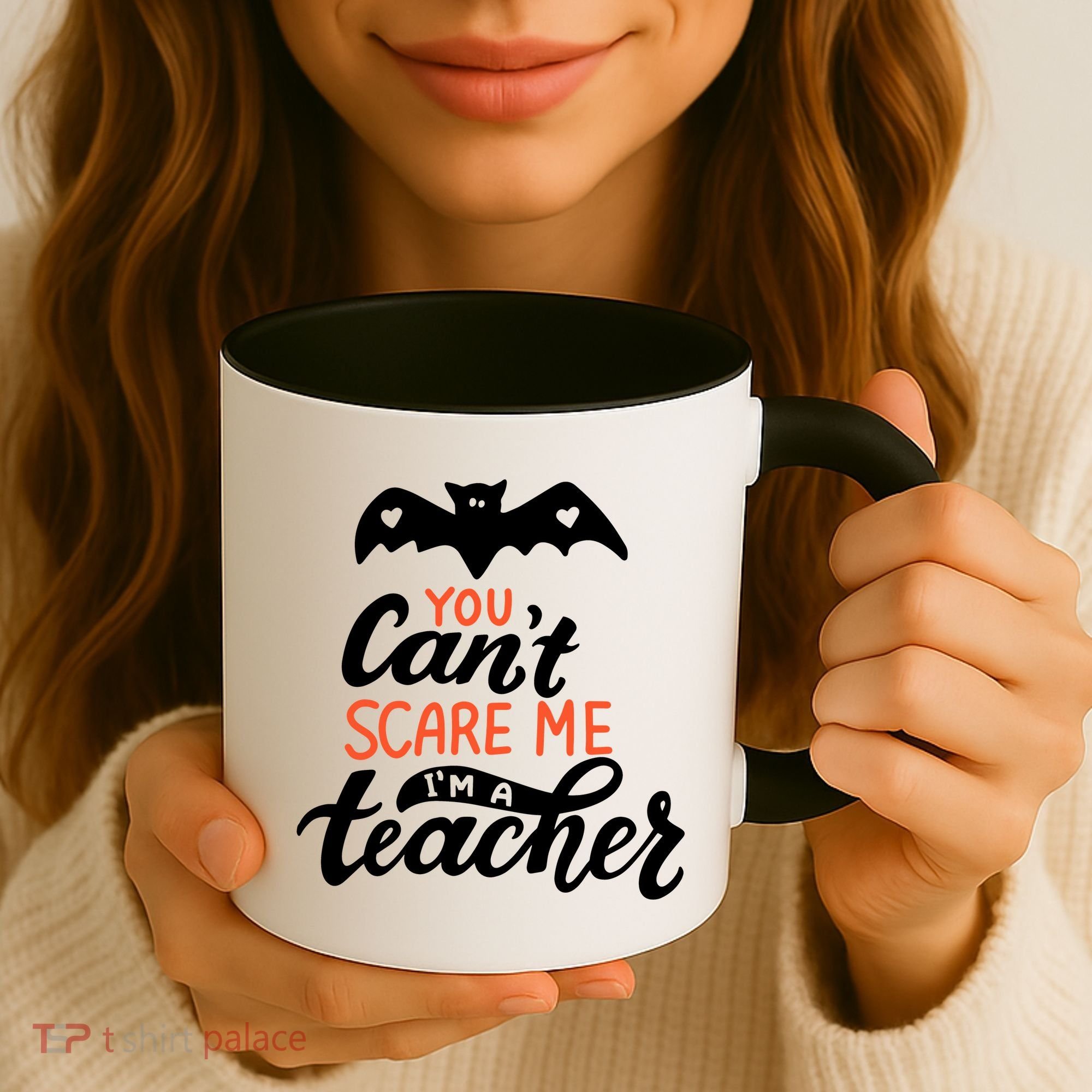 You Can't Scare Me I'm A Teacher Bat Coffee Mug