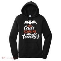 You Can't Scare Me I'm A Teacher Bat Women's Hoodie thumb 0