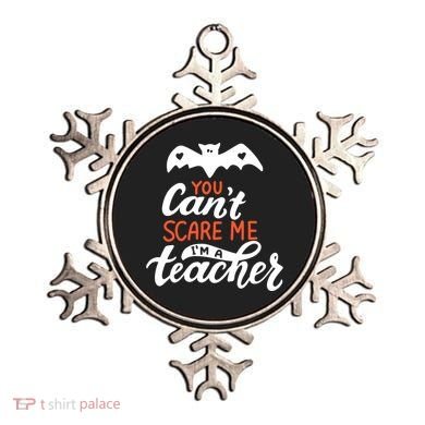You Can't Scare Me I'm A Teacher Bat Ornament