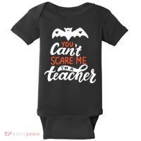 You Can't Scare Me I'm A Teacher Bat Baby Bodysuit thumb 0