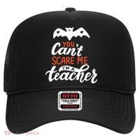 You Can't Scare Me I'm A Teacher Bat Hat thumb 0