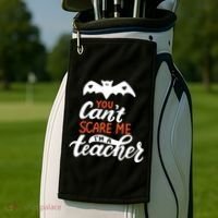 You Can't Scare Me I'm A Teacher Bat Golf Towel thumb 2