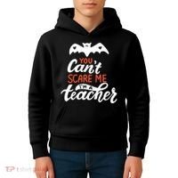 You Can't Scare Me I'm A Teacher Bat Kids Hoodie thumb 4