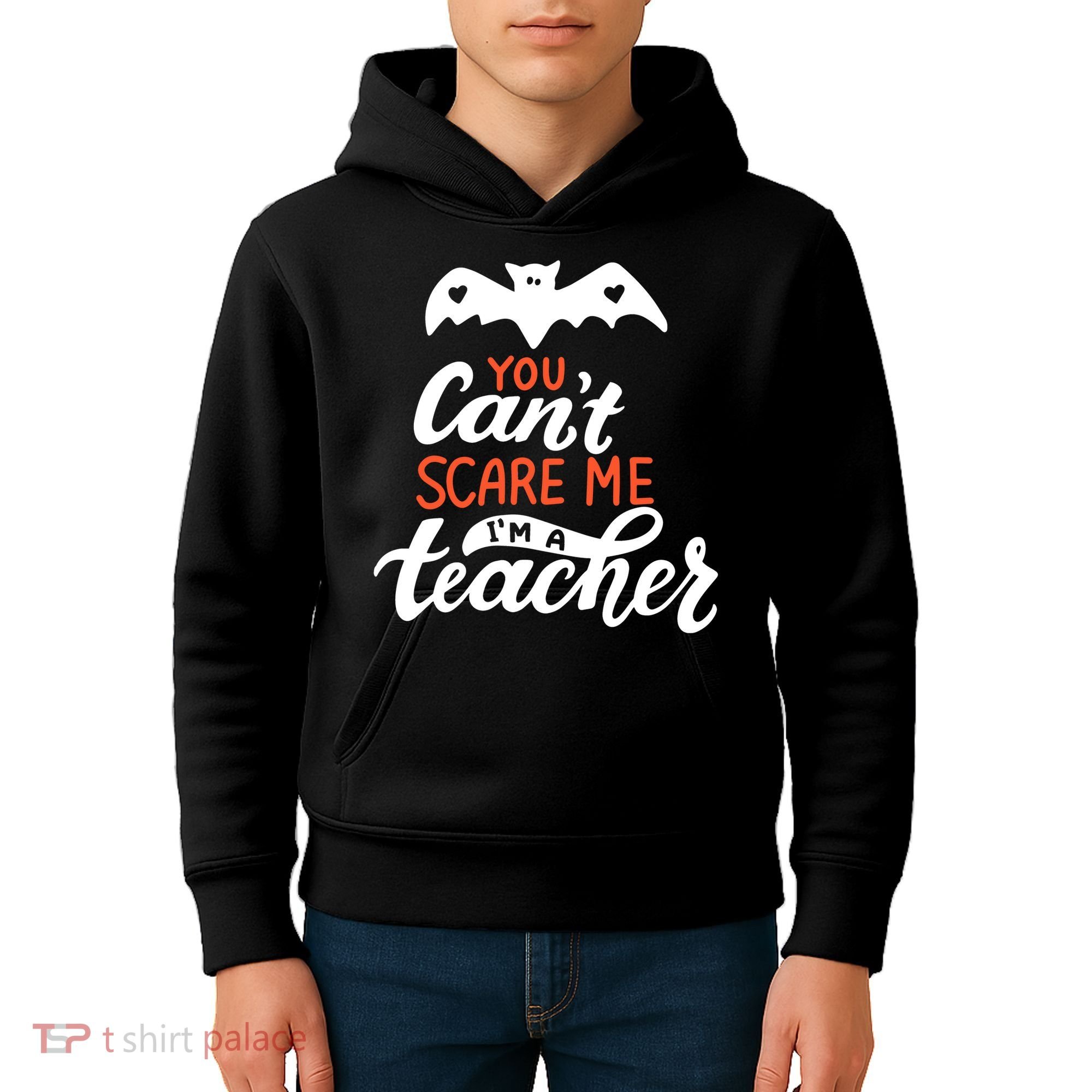 You Can't Scare Me I'm A Teacher Bat Kids Hoodie