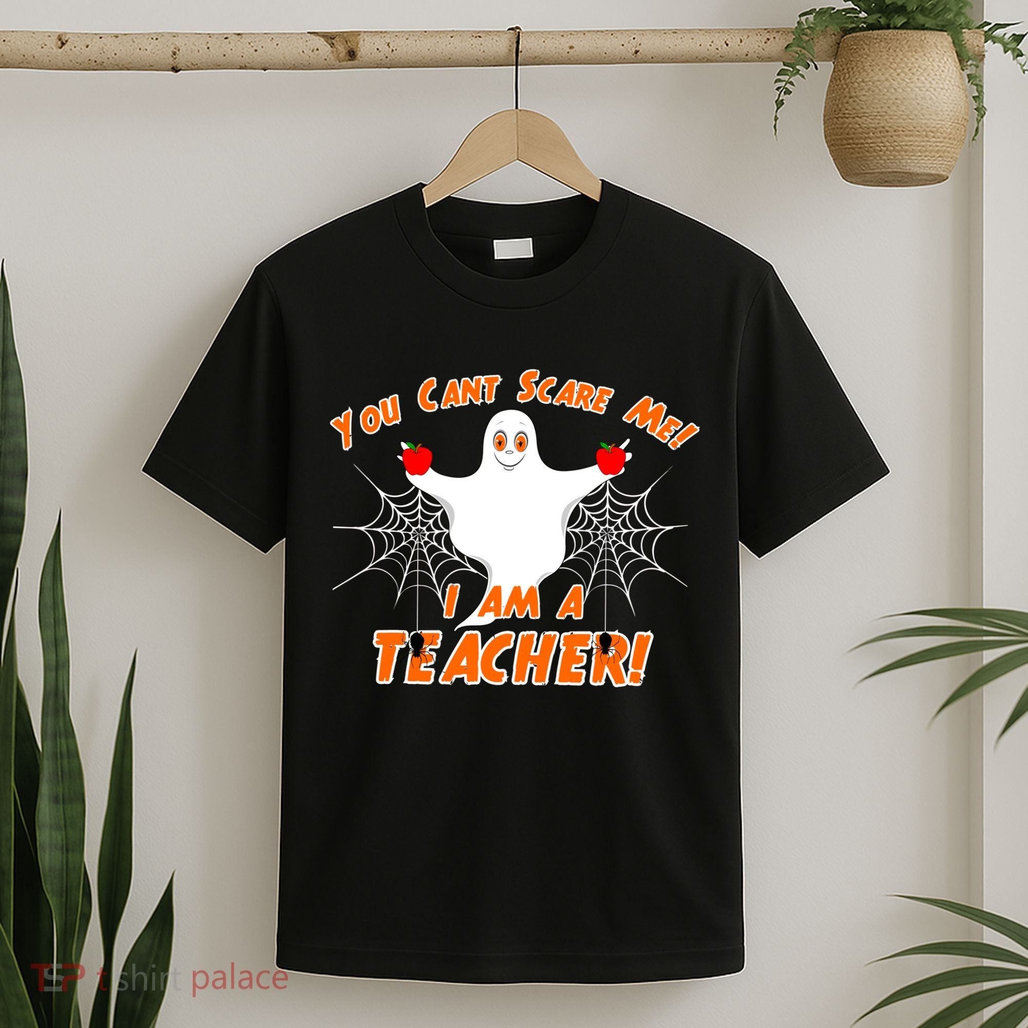 You Can't Scare Me I'm a Teacher Halloween Ghost Spiders T-Shirt