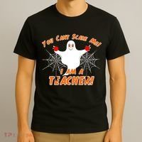 You Can't Scare Me I'm a Teacher Halloween Ghost Spiders T-Shirt thumb 3