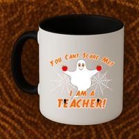 You Can't Scare Me I'm a Teacher Halloween Ghost Spiders Coffee Mug thumb 2