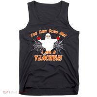 You Can't Scare Me I'm a Teacher Halloween Ghost Spiders Tank Top thumb 0