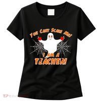 You Can't Scare Me I'm a Teacher Halloween Ghost Spiders Women's T-Shirt thumb 0