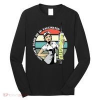 You Can't Scare Me I'm Vaccinated Nurse Long Sleeve Shirt thumb 0