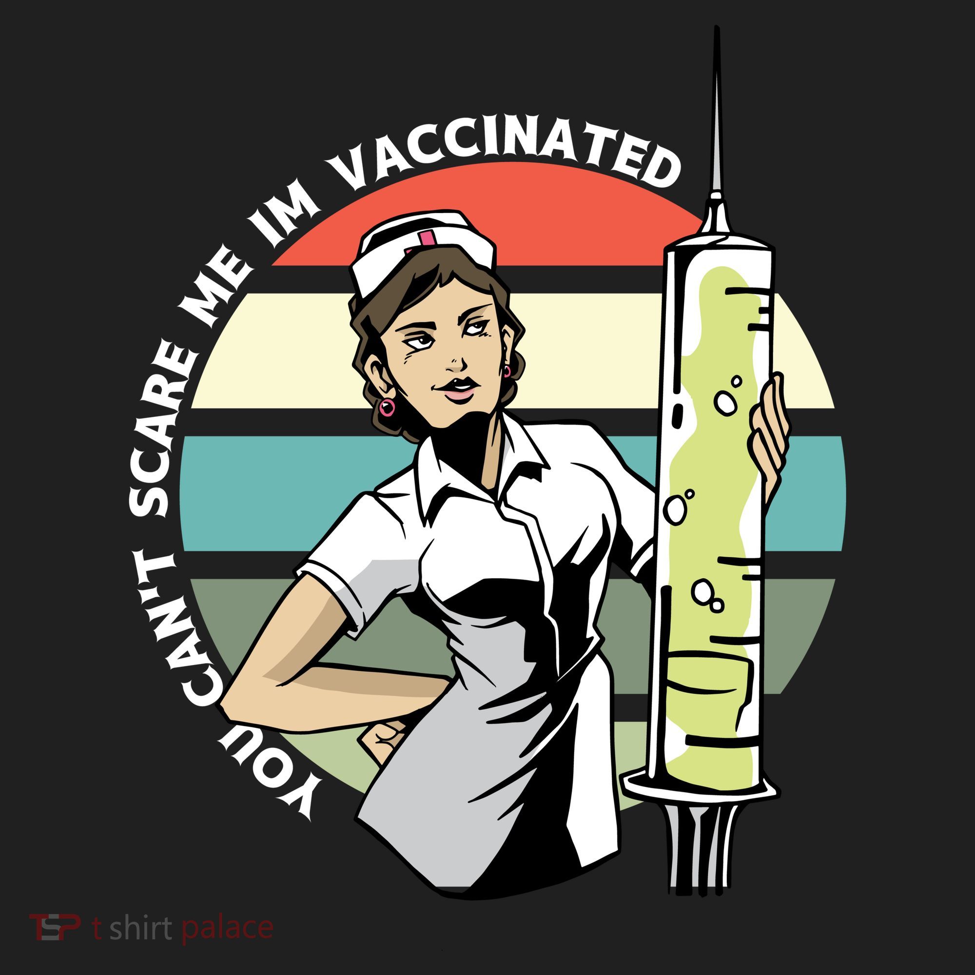 You Can't Scare Me I'm Vaccinated Nurse Hat