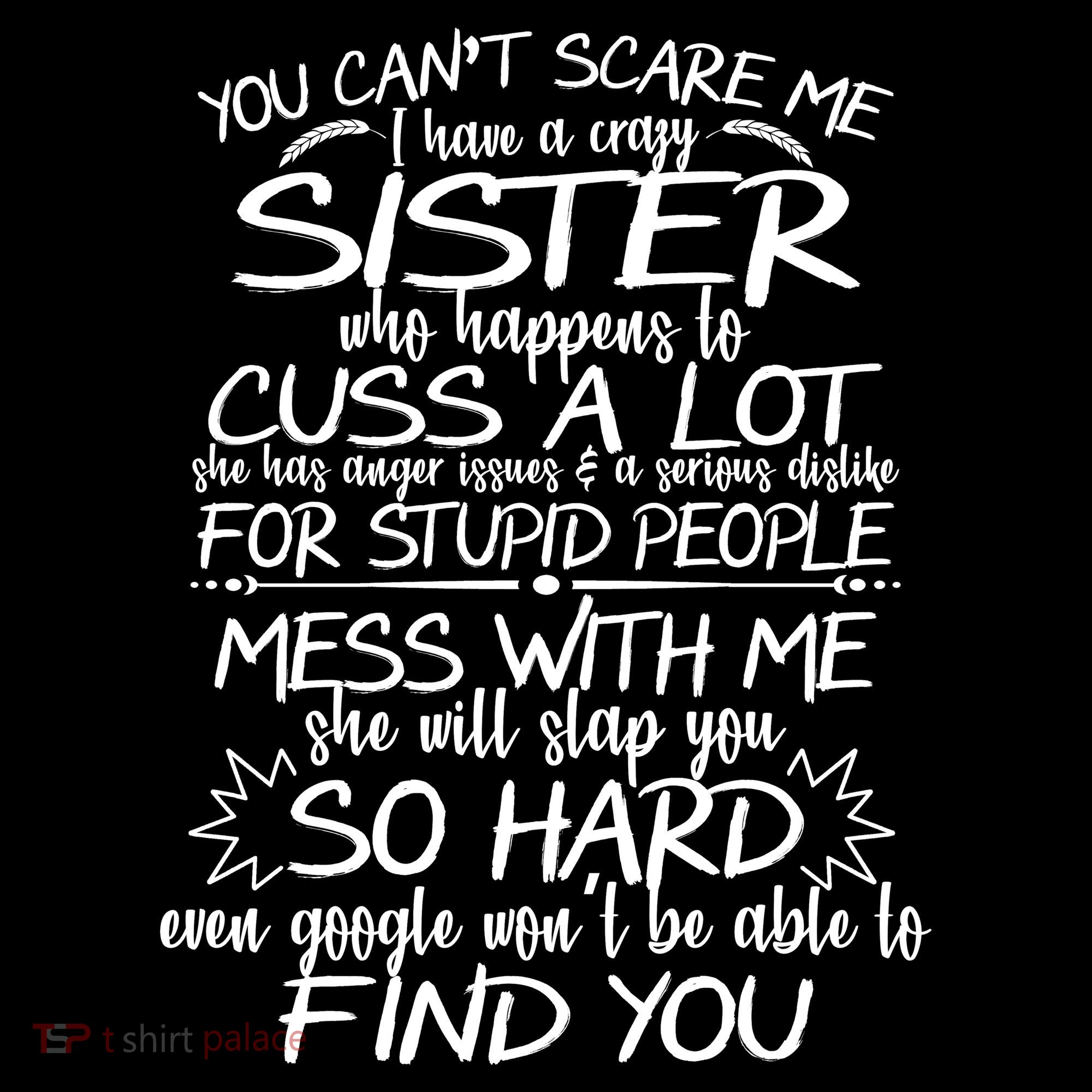 You Can't Scare Me, My Sister Is Crazy USA-Made Doggie Bandana