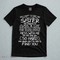 You Can't Scare Me, My Sister Is Crazy T-Shirt thumb 5