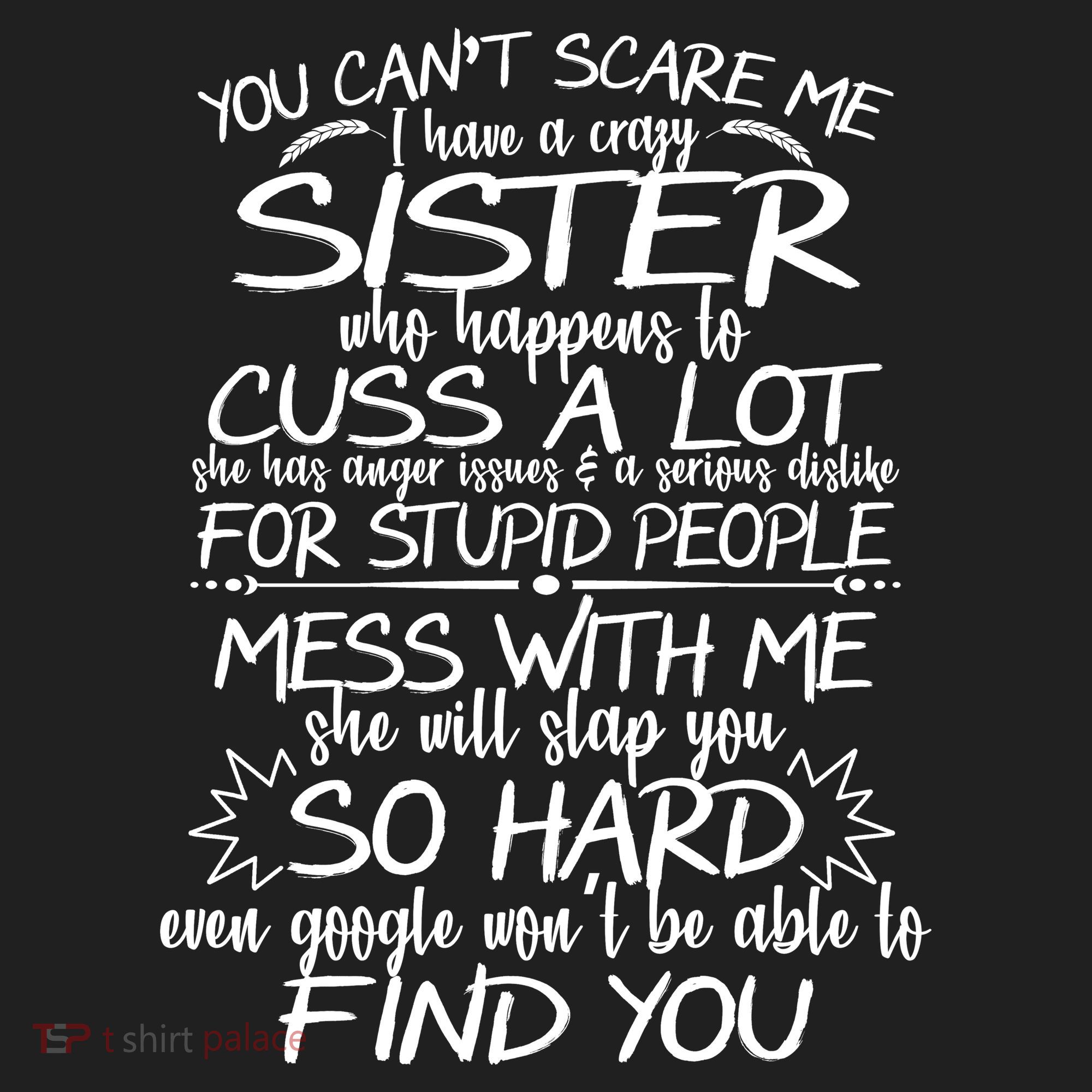 You Can't Scare Me, My Sister Is Crazy Beanie