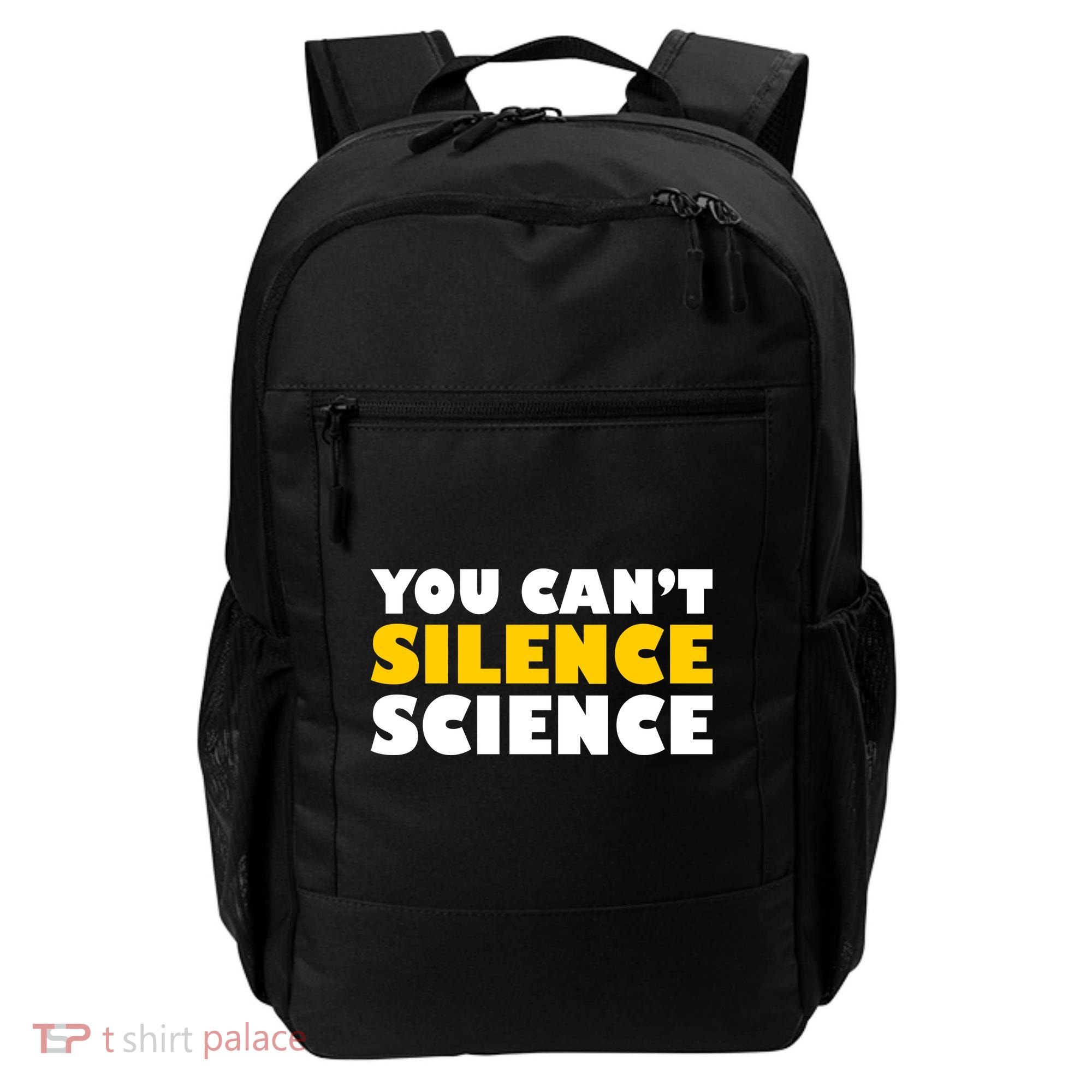 You Can't Silence Science! Resist Protest Backpack
