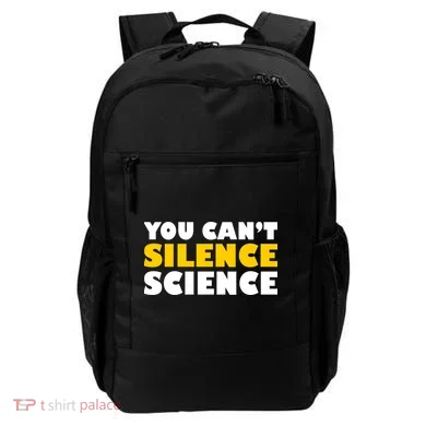 You Can't Silence Science! Resist Protest Backpack