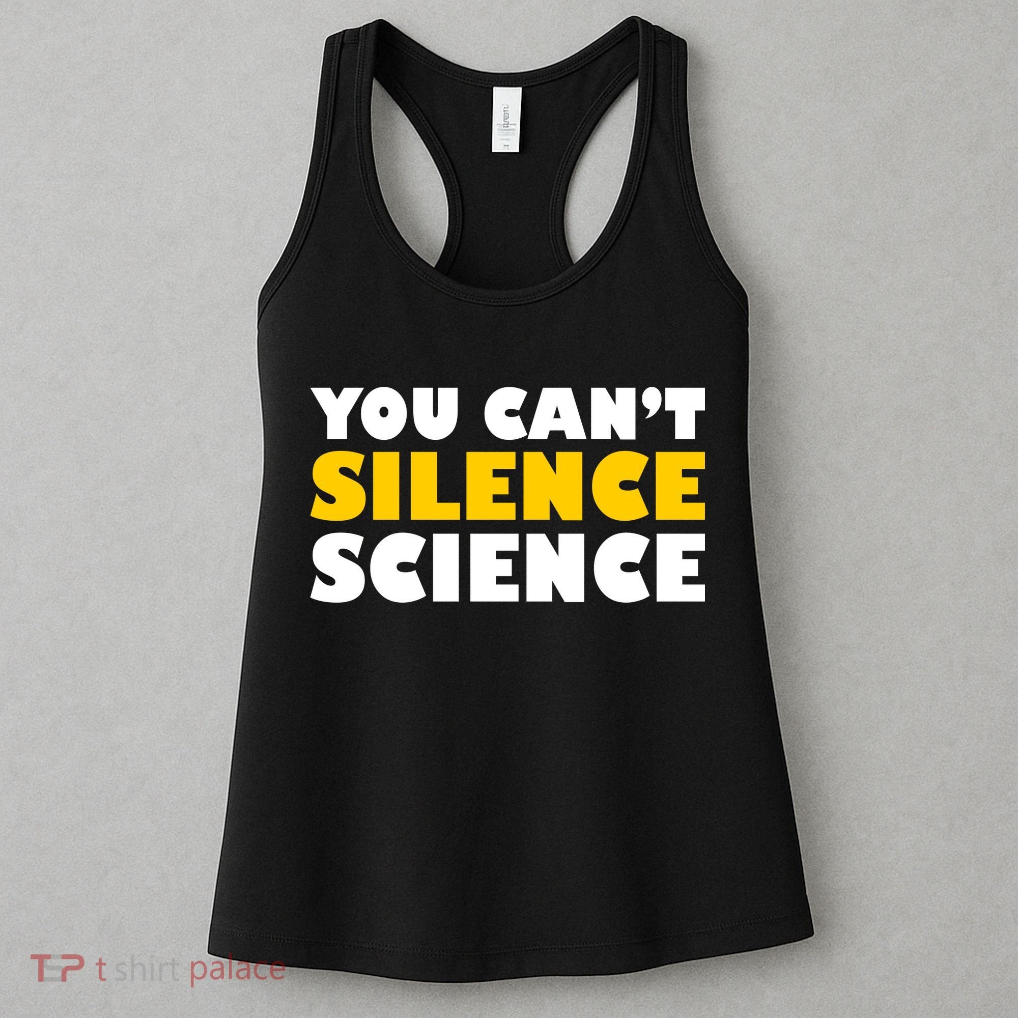 You Can't Silence Science! Resist Protest Women's Tank Top