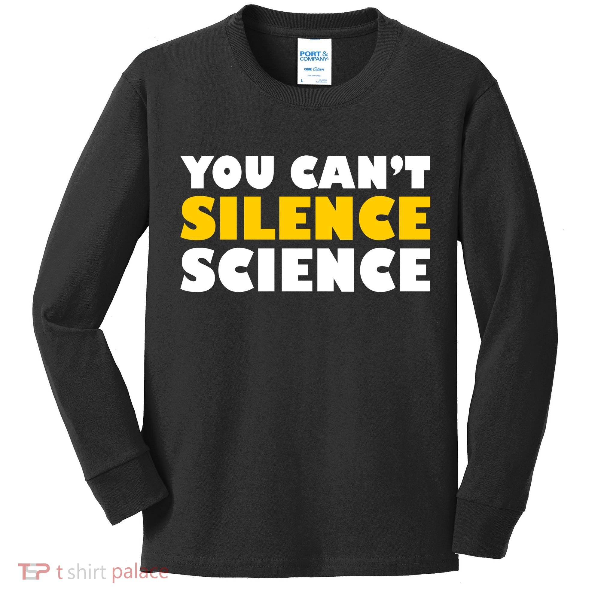 You Can't Silence Science! Resist Protest Kids Long Sleeve Shirt
