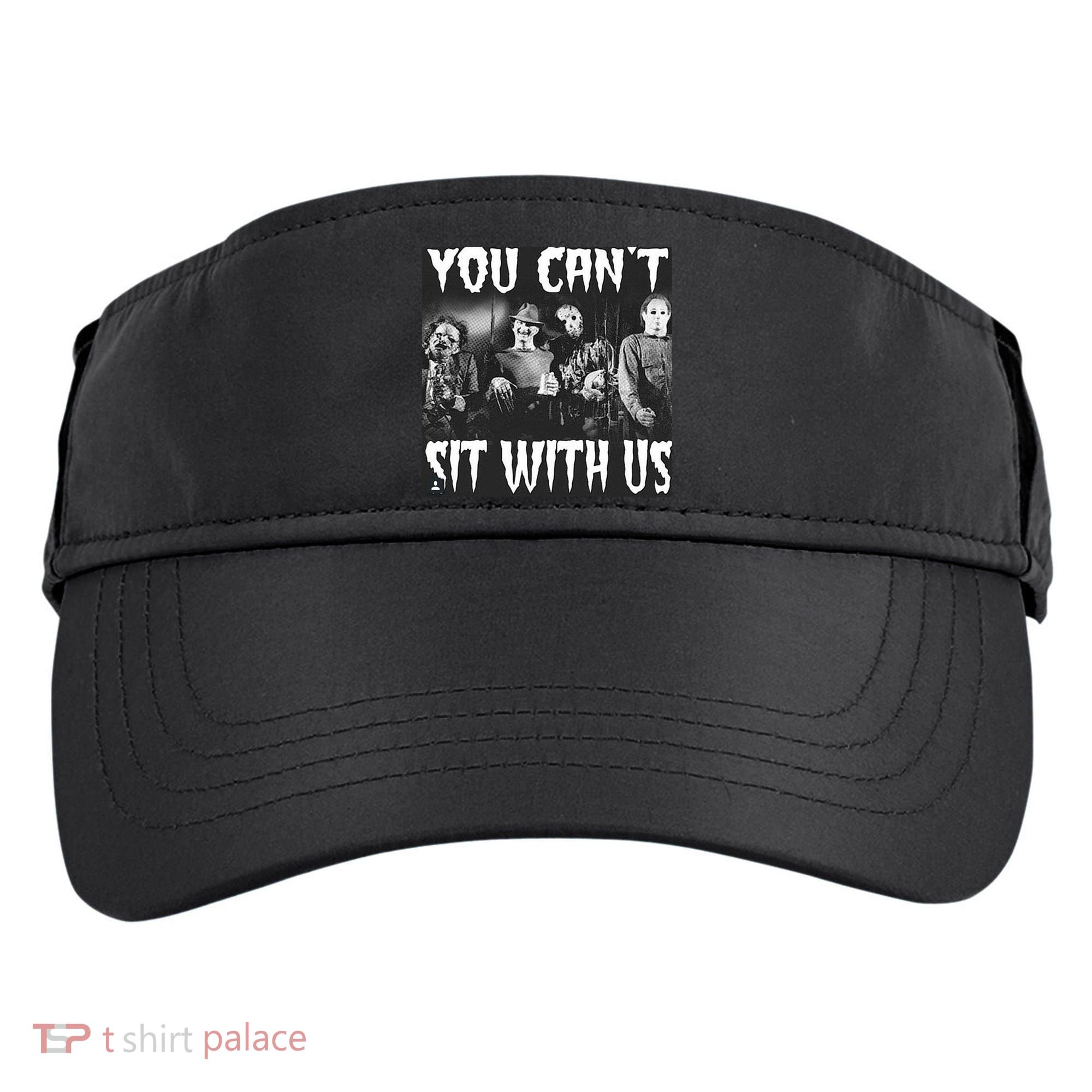 You Can't Sit With Us Classic Horror Villains Adult Drive Performance Visor