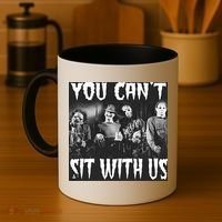 You Can't Sit With Us Classic Horror Villains Coffee Mug thumb 4
