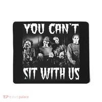 You Can't Sit With Us Classic Horror Villains Mousepad thumb 0