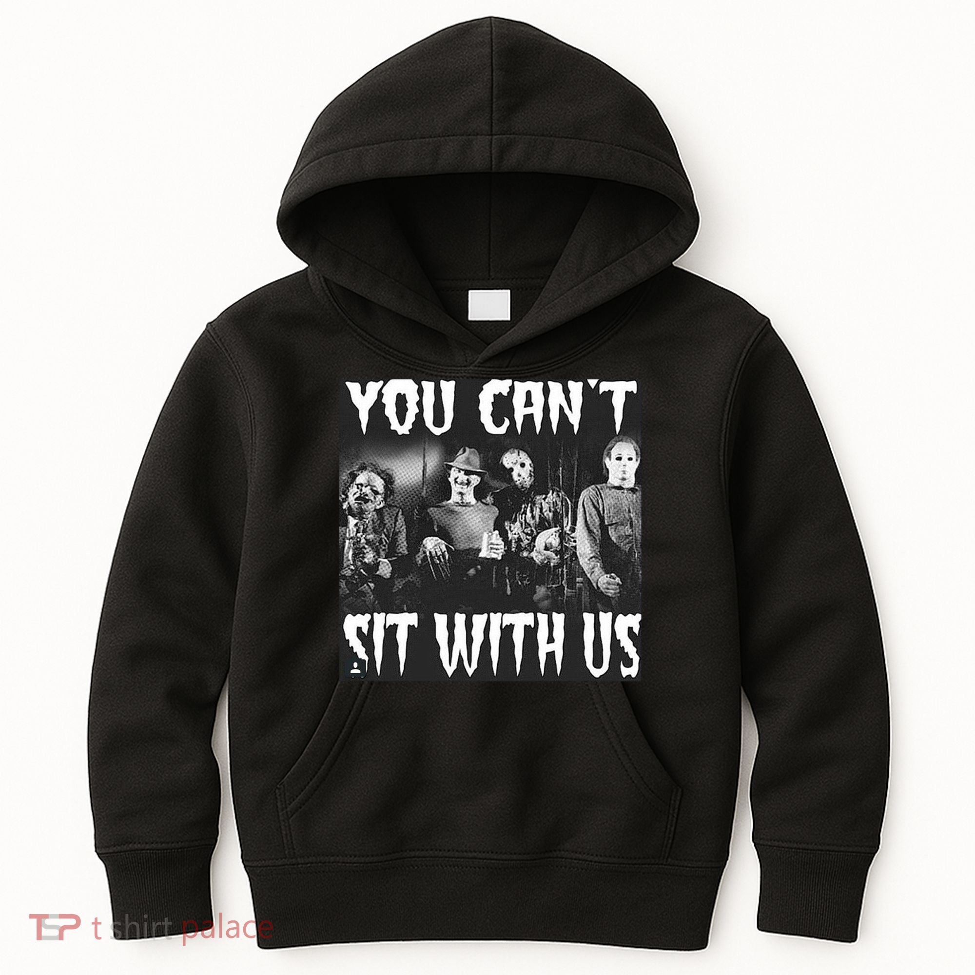 You Can't Sit With Us Classic Horror Villains Kids Hoodie