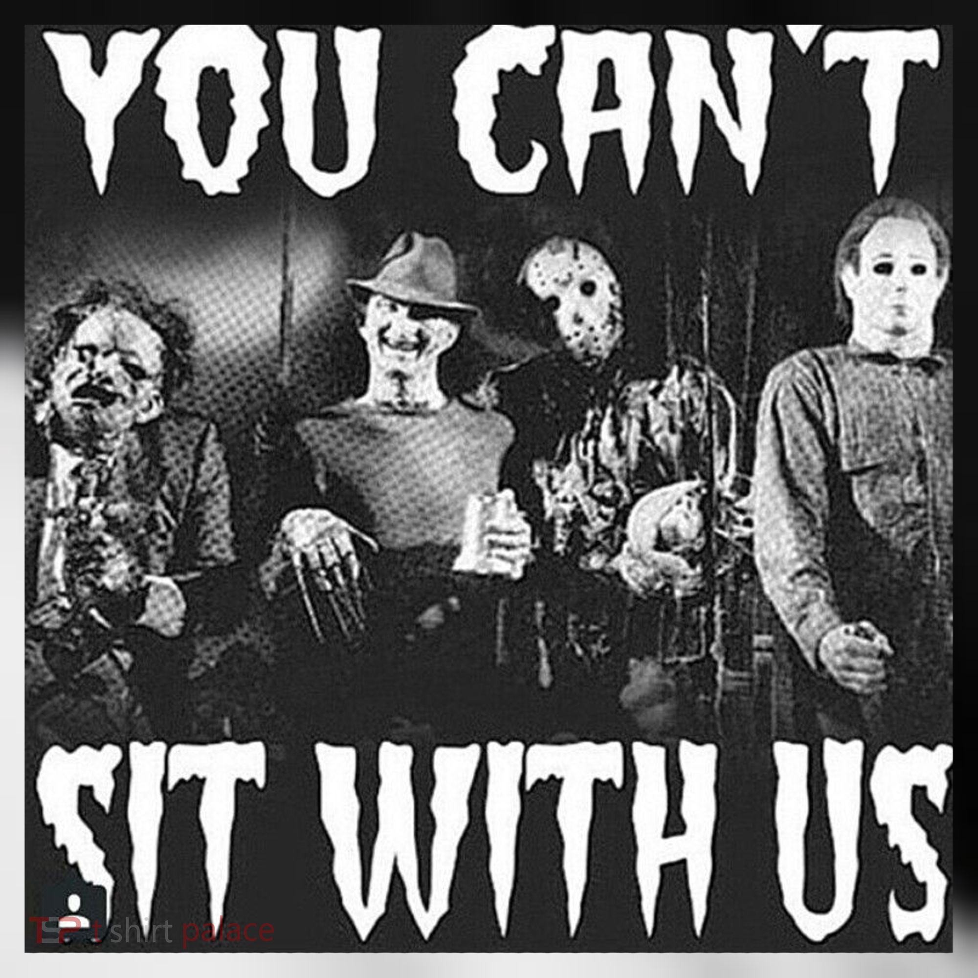 You Can't Sit With Us Classic Horror Villains Toddler Fine Jersey T-Shirt