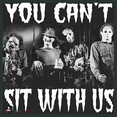 You Can't Sit With Us Classic Horror Villains Infant Baby Jersey Bodysuit