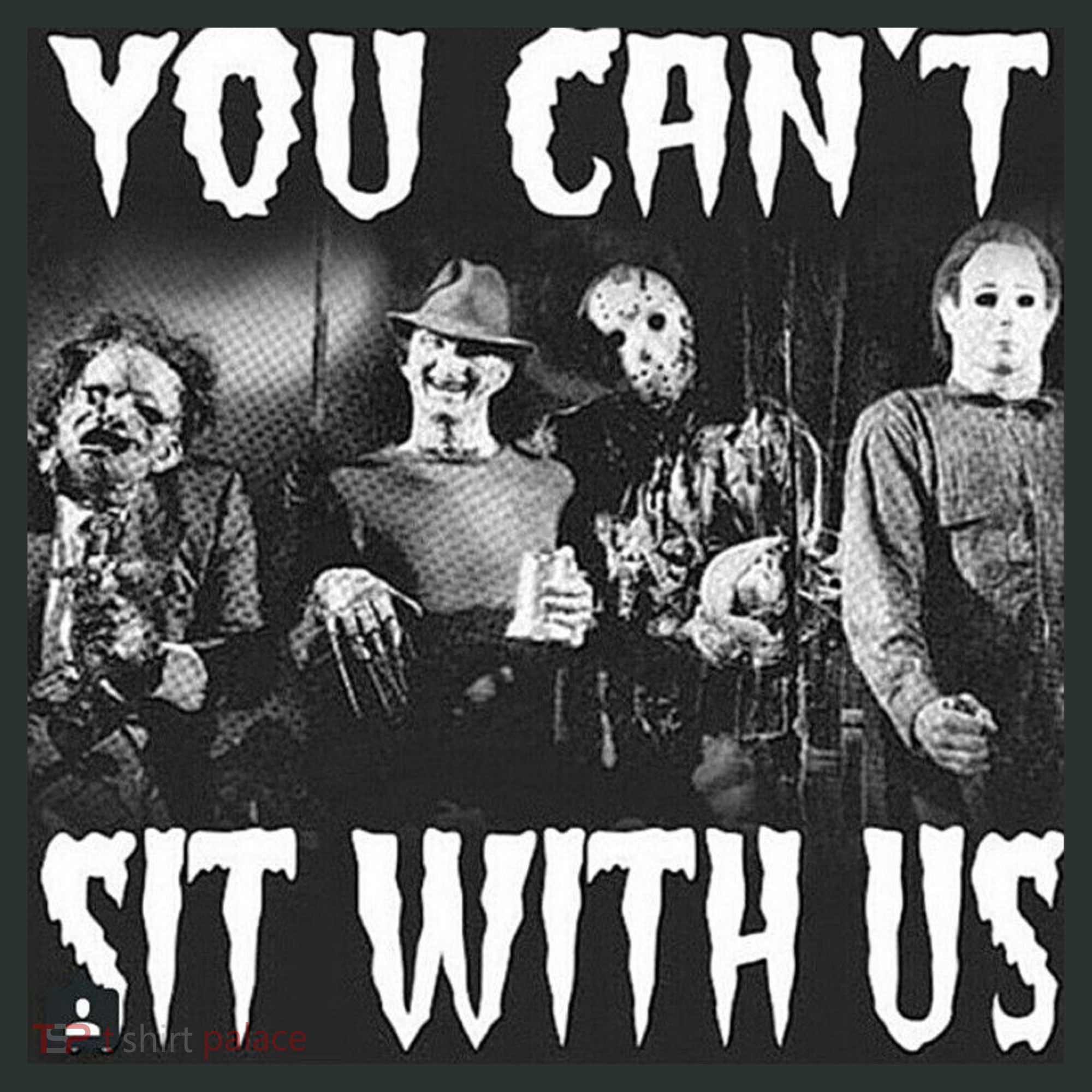 You Can't Sit With Us Classic Horror Villains Infant Baby Jersey Bodysuit